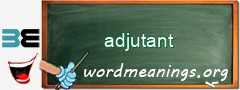 WordMeaning blackboard for adjutant
